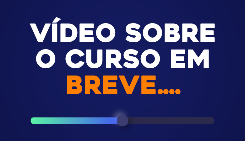 Entenda o curso